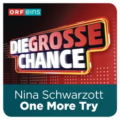 One More Try (Die große Chance)