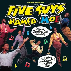 "Five Guys Named Moe:" Original Broadway Cast Recording