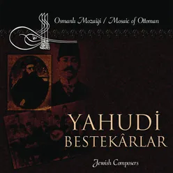 Mosaic Of Ottoman / Jewish Composers