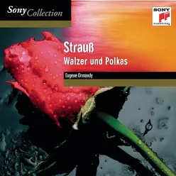 Johann Strauss II: Waltzes & Polkas