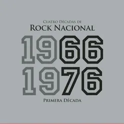 4 Décadas De Rock Nacional (1966-1976)