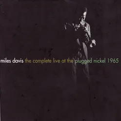 The Complete Live At The Plugged Nickel - 1965