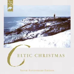 Celtic Christmas (Silver Anniversary Edition)