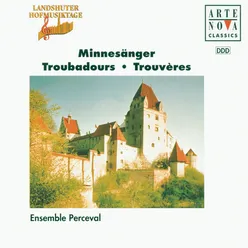 Troubadours - Songs By W. v.d. Vogelweide/N. v. Reuental, Oswald v. Wolkenstein