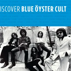Discover Blue Oyster Cult