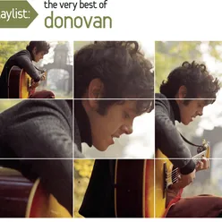 Playlist: The Very Best Of Donovan