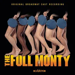 The Full Monty (Original Broadway Cast Recording)