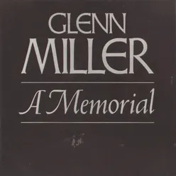 Glenn Miller--A Memorial (1944-1969)