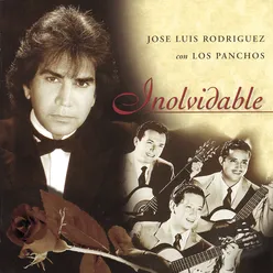 Jose Luis Rodriguez con Los Panchos - Inolvidable
