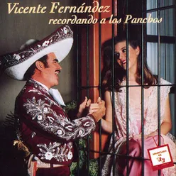 Vicente Fernandez Recordando a los Panchos