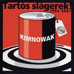 TarTós Slágerek - Best Of Kimnowak