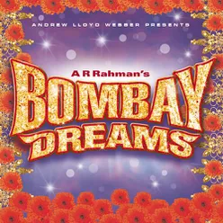 Bombay Dreams (SPL)