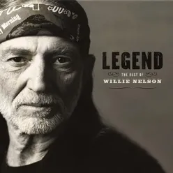 Legend: The Best Of Willie Nelson