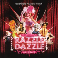 Razzle Dazzle - The Motion Picture Soundtrack