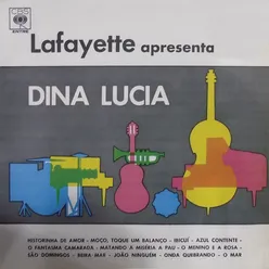 Lafayette Apresenta Dina Lucia