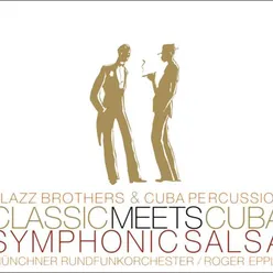 Classic Meets Cuba-Symphonic Salsa