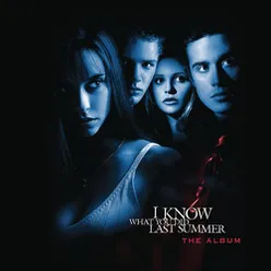 I Know What You Did Last Summer - The Album