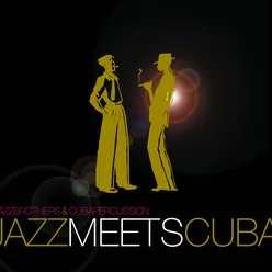 Jazz Meets Cuba