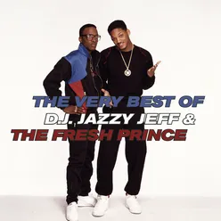 The Very Best Of D.J. Jazzy Jeff & The Fresh Prince