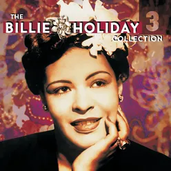 The Billie Holiday Collection Volume 3