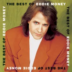 The Best Of Eddie Money