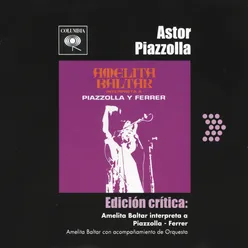 Edición Crítica: Amelita Baltar Interpreta a Piazzolla - Ferrer