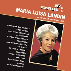 15 Éxitos de María Luisa Landín - Versiones Originales