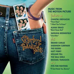 The Sisterhood Of The Traveling Pants - Music From The Motion Picture