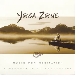Yoga Zone: Music for Meditation--A Windham Hill Collection