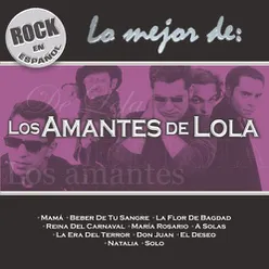 Rock En Espanol - Lo Mejor De Los Amantes De Lola