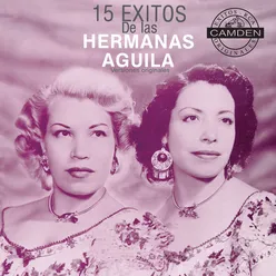 15 Exitos De Las Hermanas Aguila Versiones Originales