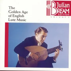 Bream Collection Vol. 1 - Golden Age English Lute Music