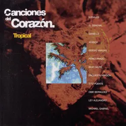 Canciones del Corazon - Tropical