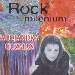 Rock Milenium: Alejandra Guzman