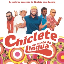 Chiclete Na Ponta Da Língua