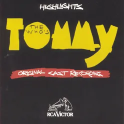 The Who's Tommy (Highlights) (Original Broadway Cast Recording)