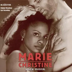 Marie Christine (Original Broadway Cast Recording)