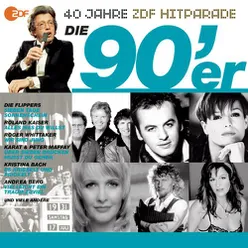 Die 90er - Das beste aus 40 Jahren Hitparade