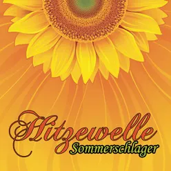 Hitzewelle (Der Schlager Sommer)