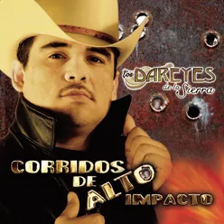 Corridos De Alto Impacto