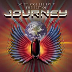 Don't Stop Believin': The Best Of Journey