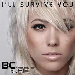I'll Survive You