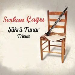 Tribute to Sukru Tunar