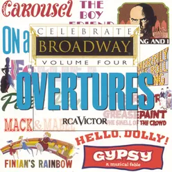 Celebrate Broadway Vol. 4: Overtures