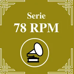 Serie 78 RPM: Orquestas De Antaño - Adolfo Carabelli