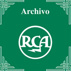 Archivo RCA: La Década del '50 - Carlos Figari - Joaquin Do Reyes