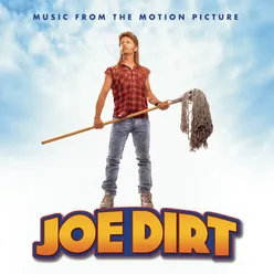 Joe Dirt - Music From The Motion Picture