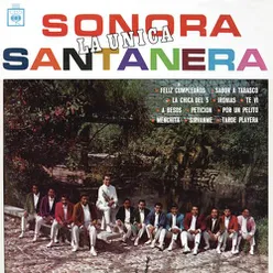 La Única " Sonora Santanera "