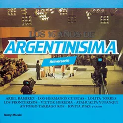 Los 16 Años De Argentinisima