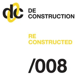 Deconstruction Reconstructed 008